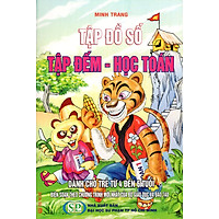 Tập Đồ Số – Tập Đếm – Học Toán Dành Cho Trẻ Từ 4 Đến 6 Tuổi (08)