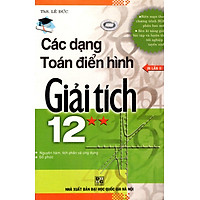Các Dạng Toán Điển Hình Giải Tích Lớp 12 (Tập 2)