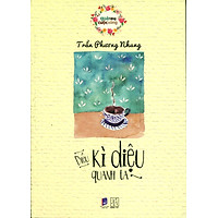 Điều Kỳ Diệu Quanh Ta