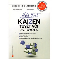 Nghệ Thuật Kaizen Tuyệt Vời Của Toyota