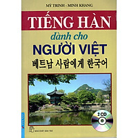 Tiếng Hàn Dành Cho Người Việt (Kèm 2CD) – Tái Bản