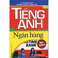 Tiếng Anh Ngân Hàng (Kèm CD) – Sách Bỏ Túi