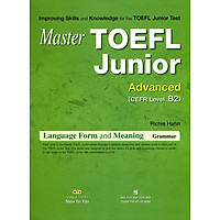 Master TOEFL Junior Advanced Cefr Level B2 (Không CD)