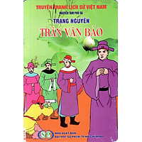 Truyện Tranh Lịch Sử Việt Nam – Trạng Nguyên Trần Văn Bảo