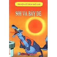 Truyện Cổ Tích Thế Giới – Sói Và Bầy Dê