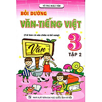 Bồi Dưỡng Văn – Tiếng Việt Lớp 3 (Tập 2)