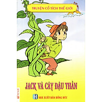 Truyện Cổ Tích Thế Giới – Jack Và Cây Đậu Thần