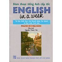 Đàm Thoại Tiếng Anh Cấp Tốc (English In A Week) - Không Kèm CD