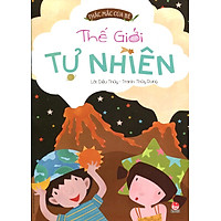 Thắc Mắc Của Bé – Thế Giới Tự Nhiên
