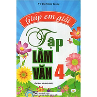 Giúp Em Giỏi Tập Làm Văn 4