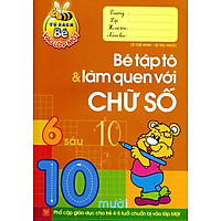 Tủ Sách Bé Vào Lớp 1 – Bé Tập Tô Và Làm Quen Với Chữ Số