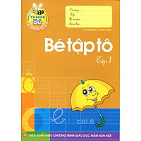 Tủ Sách Bé Vào Lớp 1 – Bé Tập Tô (Tập 1)