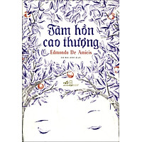 Tâm Hồn Cao Thượng (Nhã Nam)