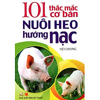 101 Thắc Mắc Cơ Bản Nuôi Heo Hướng Nạc