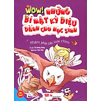 Wow! Những Bí Mật Kỳ Diệu Dành Cho Học Sinh – Khám Phá Các Loài Chim