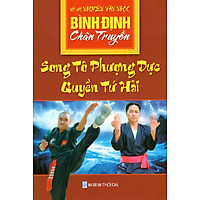 Bình Định Chân Truyền (Tập 2) – Song Tô Phượng Dực Quyền Tứ Hải