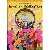 Kho Tàng Truyện Cổ Tích Việt Nam – Truyền Thuyết Thời Hùng Vương (Kèm CD)