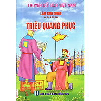 Truyện Cổ Tích Việt Nam – Triệu Quang Phục