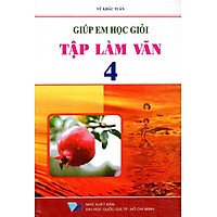 Giúp Em Học Giỏi Tập Làm Văn Lớp 4