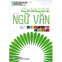 Chuẩn Bị Tốt Nhất Kì Thi THPT Quốc Gia Môn Ngữ Văn Tập 2: Nghị Luận Xã Hội