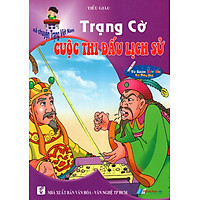 Kể Chuyện Trạng Việt Nam: Trạng Cờ – Cuộc Thi Đấu Lịch Sử