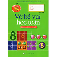 Bé Chuẩn Bị  Vào Lớp Một – Vở Bé Vui Học Toán
