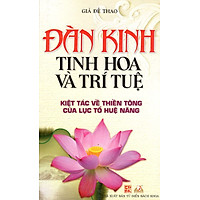 Đàn Kinh – Tinh Hoa Và Trí Tuệ