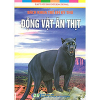 Bách Khoa Trẻ Em Kỳ Thú – Động Vật Ăn Thịt (41)