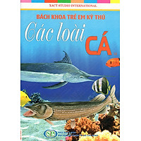 Bách Khoa Trẻ Em Kỳ Thú – Các Loài Cá (39)