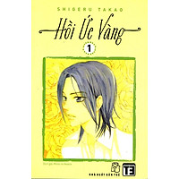 Hồi Ức Vàng (Tập 1)