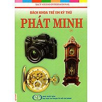Bách Khoa Trẻ Em Kỳ Thú – Phát Minh (28)