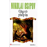 Tủ Sách Văn Học Nga – Cây Có Phép Lạ