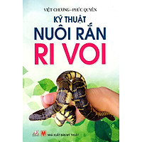 Kỹ Thuật Nuôi Rắn Ri Voi