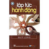 Lập Tức Hành Động