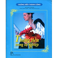 Đường Đến Thành Công – Thăng Tiến Trong Sự Nghiệp