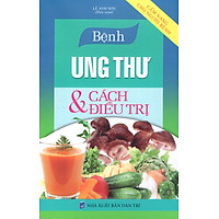 Bệnh Ung Thư & Cách Điều Trị