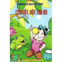 Truyện Cổ Tích Việt Nam – Cứu Vật, Vật Trả Ơn