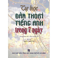 Tự Học Đàm Thoại Tiếng Anh Trong 7 Ngày (Kèm CD)