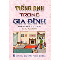 Tiếng Anh Trong Gia Đình (Kèm CD)