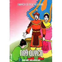 Truyện Cổ Tích Việt Nam – Ngô Quyền