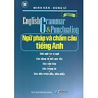 Ngữ Pháp Và Chấm Câu Tiếng Anh (Tập 1)