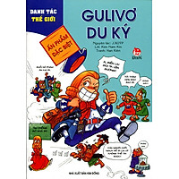 Danh Tác Thế Giới – Gulivơ Du Ký (Tái Bản 2015)