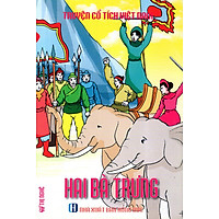 Truyện Cổ Tích Việt Nam – Hai Bà Trưng