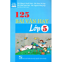 125 Bài Văn Hay Lớp 5