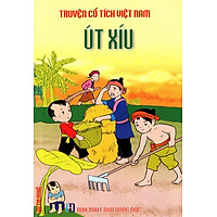Truyện Cổ Tích Việt Nam – Út Xíu