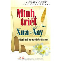 Minh Triết Xưa & Nay