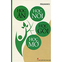 Học Ăn, Học Nói, Học Gói, Học Mở (Thăng Long)