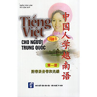 Tiếng Việt Cho Người Trung Quốc – Tập 1 (Kèm CD)