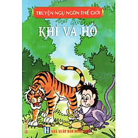 Truyện Ngụ Ngôn Thế Giới – Khỉ Và Hổ