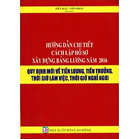 Hướng Dẫn Chi Tiết Cách Lập Hồ Sơ Xây Dựng Bảng Lương Năm 2016